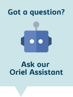 Got a question about Oriel? Chat to our virtual Oriel Assistant